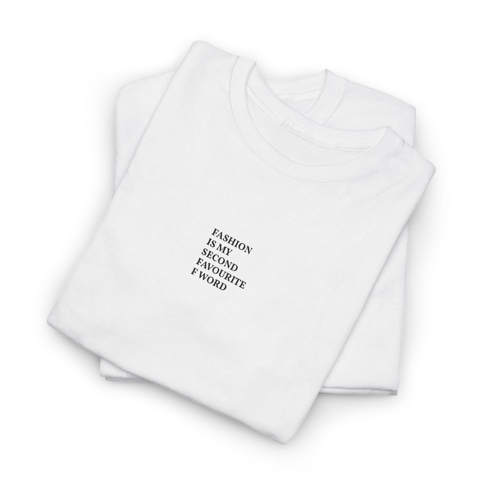 Fashion is my second favourite F word