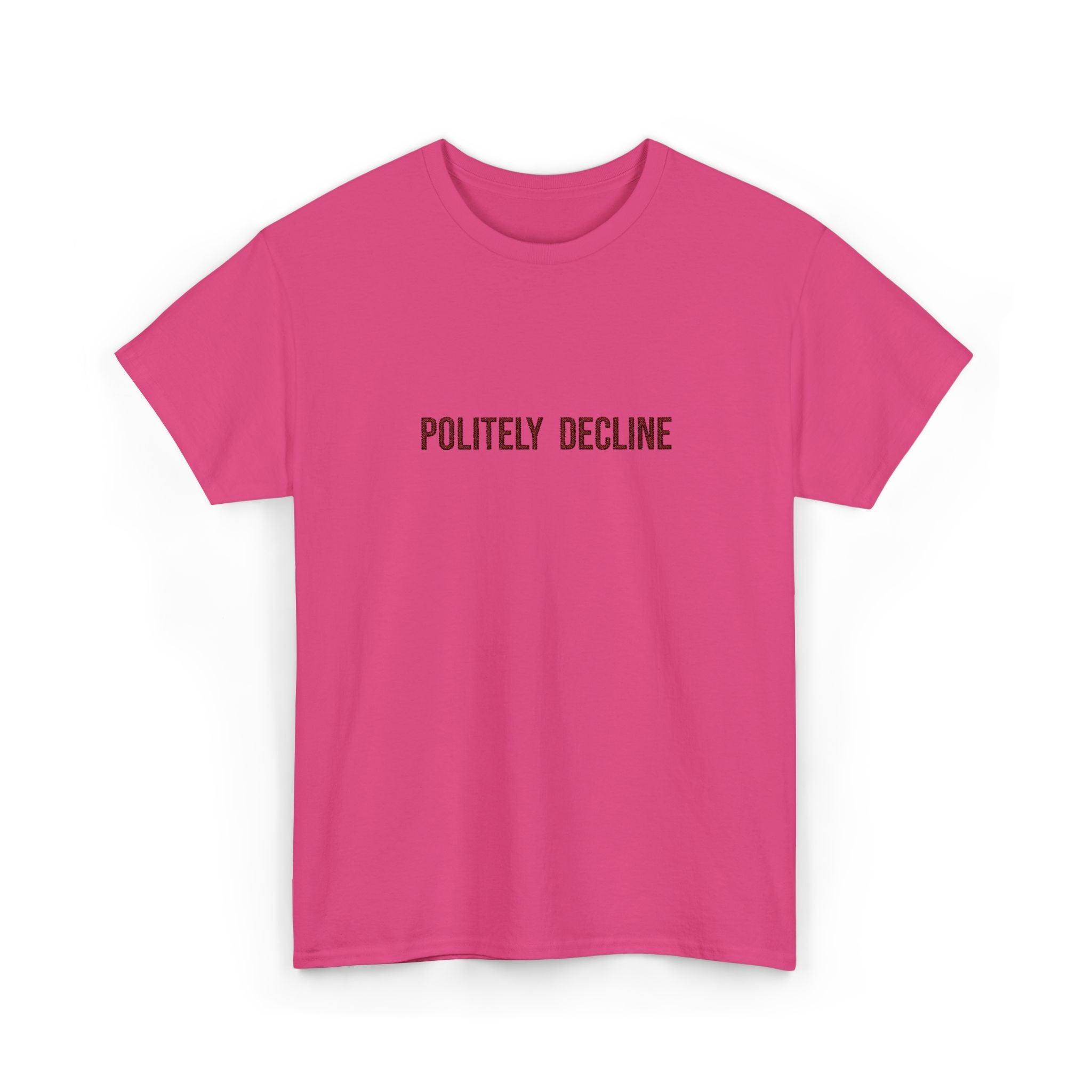 Politely Decline Embroidered Cotton Tee