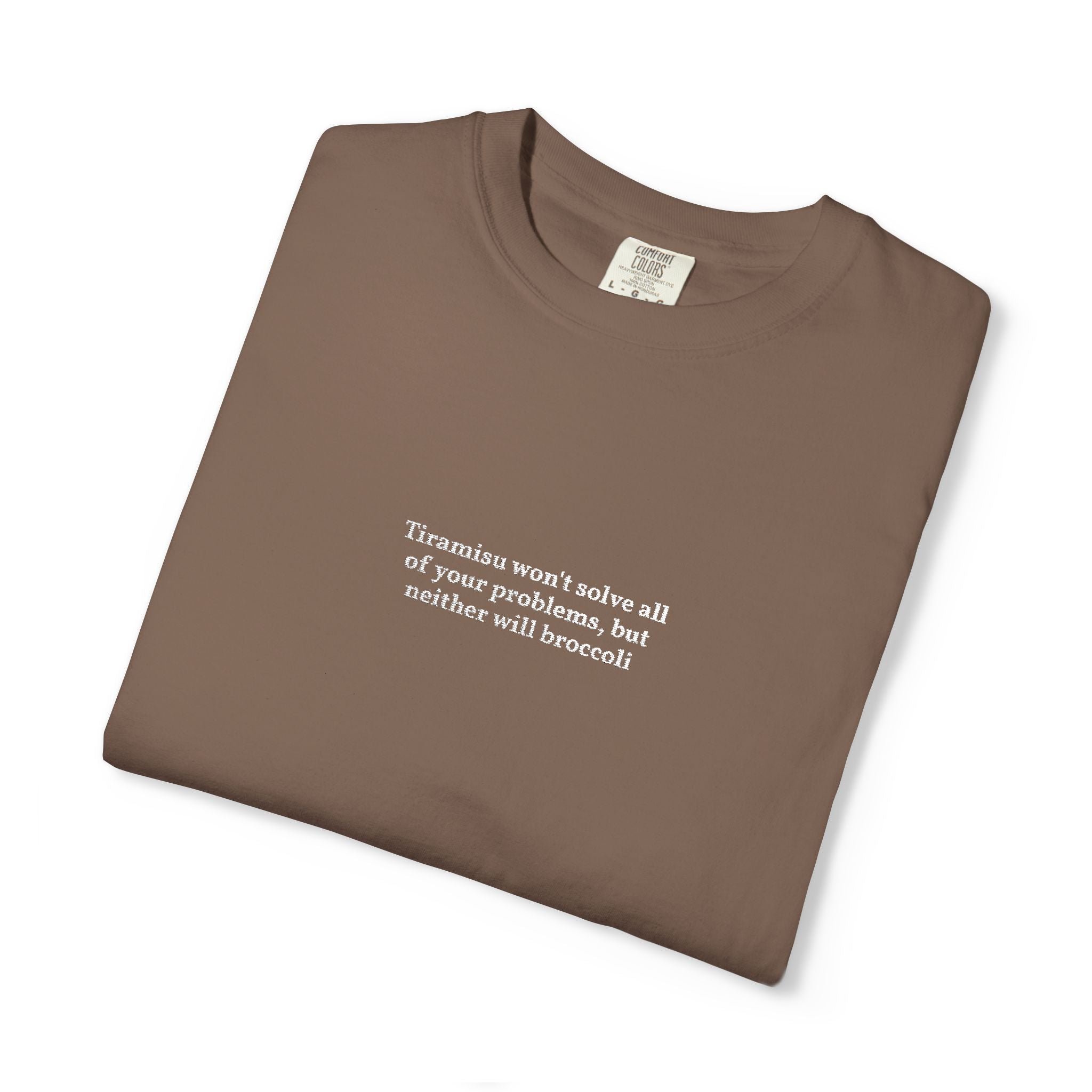 Tiramisu Problems Embroidered Tee